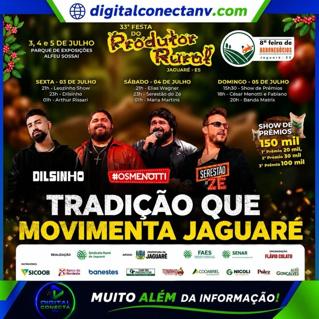 Jaguaré confirma grandes atrações para a 33ª Festa do Produtor Rural e da 8ª Feira de Agronegócios!